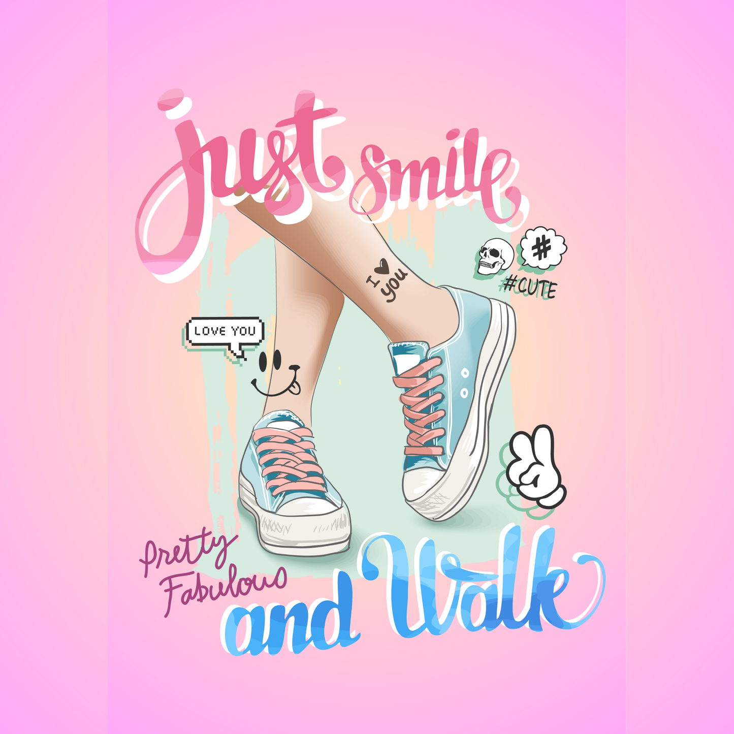 Just Smile and Walk: Inspirational Art Poster