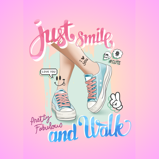 Just Smile and Walk: Inspirational Art Poster